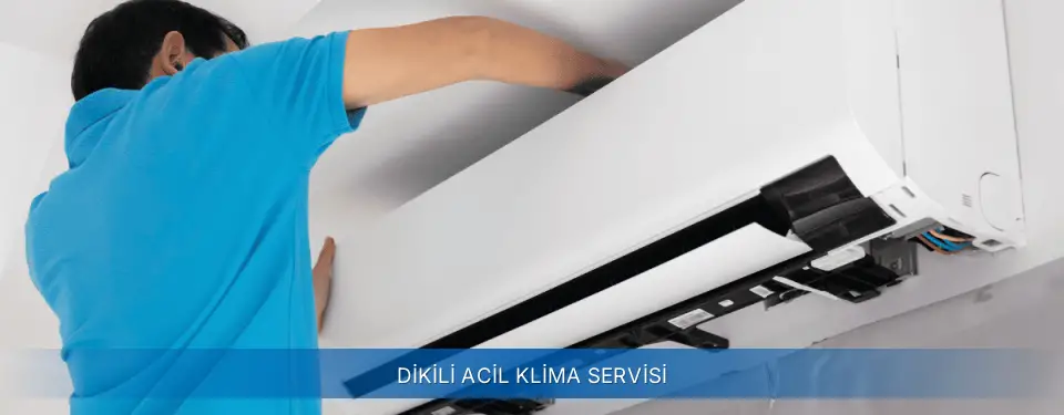 Dikili İlçemi AUX Acil Klima Servisi